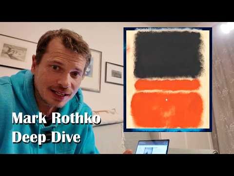 Marko Rothko: Wiki Art Deep Dive