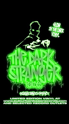 SUBURBAN BASE RECORDS PRESENTS: BOOGIE TIMES TRIBE – “THE DARK STRANGER” (Remixes) One of the most iconic Drum & Bass anthems of all time returns this Halloween 2025! 🎃 Available at www.suburbanbaserecords.com The Dark Stranger is back, with a killer double-vinyl set including a stunning glow-in-the-DARK vinyl, housed in a stunning illustrated sleeve. Featuring 8 huge mixes including brand-new 2025 remixes from: Crissy Criss (mixed/mastered by TC), Marvellous Cain & DJ Choppah, Metrodome & Sl8r
