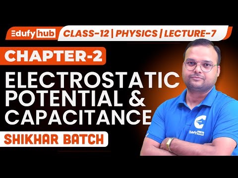 🔵 Electric Potential Due to Hollow Sphere | Class 12 ISC Physics | Lecture-7 | SHIKHAR ‪@Edufy_Hub‬