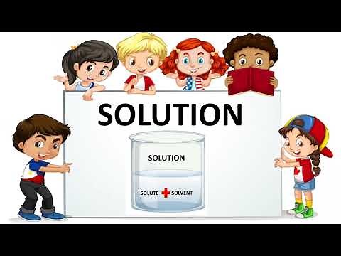 SOLUTION || SOLUTE AND SOLVENT || MISCIBLE AND IMMISCIBLE LIQUIDS || SCIENCE VIDEO FOR CHILDREN