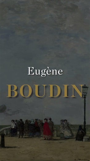 Eugène Boudin: How to Paint the Air