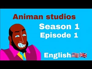Animan Studios Season 1 Ep1 "The spanish theacher" (English🇬🇧)