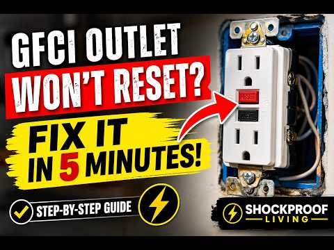 GFCI Outlet Won’t Reset? FIX IT in 5 Minutes (Step-by-Step)