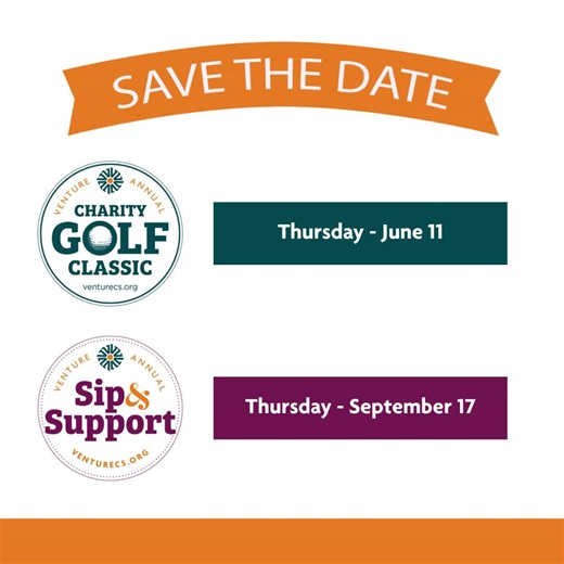 Feeling the winter blues? We’ve got something much warmer to look forward to! Save the dates for our two annual fundraising events. They will be here before you know it, and we can’t wait to celebrate with you. Mark your calendars, start dreaming of warmer days, and stay tuned for more details. | Venture Community Services