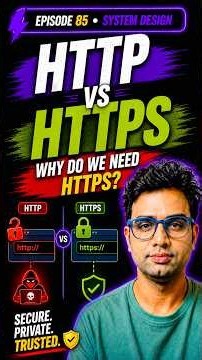 HTTP vs HTTPS Explained | Why Do We Need HTTPS? | System Design EP85