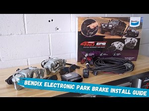 Bendix Electronic Park Brake Install - Trade Training Guide