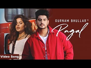 Pagal | ( Official Music Video ) | Gurnam Bhullar | G Guri | Baljit Singh Deo | Songs ( 2025 )
