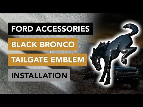 How to Install/Replace your Ford Performance Accessories Black Tailgate Emblem - 2021+ Ford Bronco