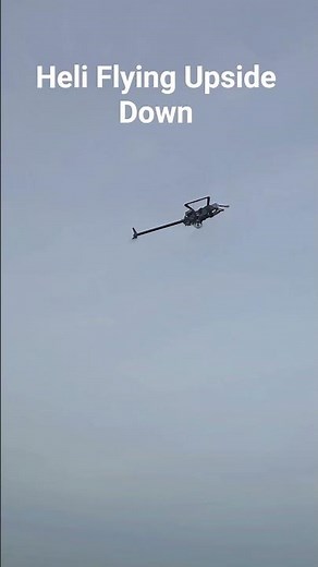 What’s That! Inverted RC Helicopter Tricks #helicopter #autopilot #rcflight