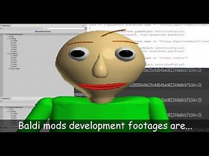 Baldi mods development footages are...