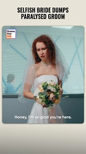 Selfish bride dumps paralysed groom | DramatizeMe Australia