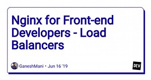 Nginx for Front-end Developers - Load Balancers