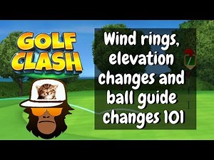 Golf Clash Wind, Elevation and Ball Guide Adjustments