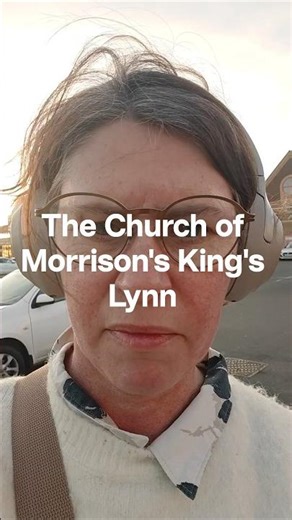 King's Lynn The Church of Morrison's (Norfolk, United Kingdom)