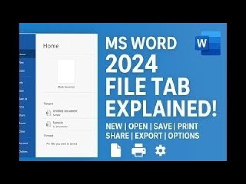 MS Word 2024 File Tab Explained | Full Guide to Every Option (New, Open, Save, Print, Share, Export)