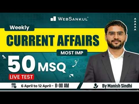 April Week 2 Current Affairs | Current Affairs in Gujarati by WebSankul | Current Affairs 2026