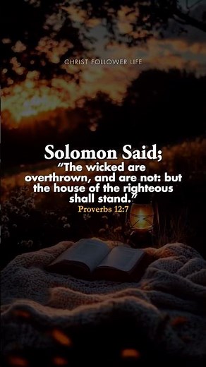 The House of the Righteous Shall Stand ✨ | Proverbs 12:7 | Firm Foundations #bibleverse #jesus #love
