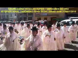 Diana Gran Poder 2015 | Super Compadres de Oro Internacional | Sociedad Fanáticos | 31 MAY