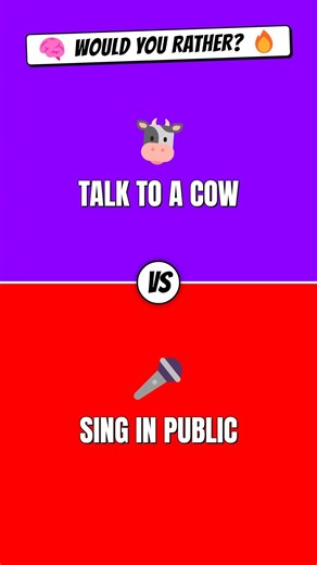 Would You Rather? 🐮 Talk to a cow vs 🎤 Sing in public #shorts #quiz