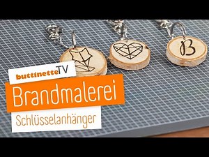 Schlüsselanhänger basteln | Brandmalerei | [DIY]