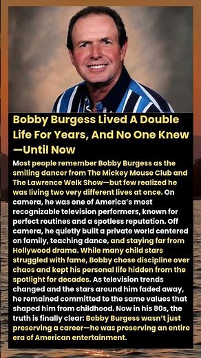 Bobby Burgess Lived A Double Life For Years, And No One Knew—Until Now#shorts