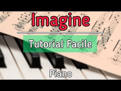 Imagine (J. Lennon) - Piano Tutorial Facilissimo + Spartito In Descrizione
