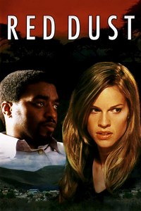 Red Dust Summary, Trailer, Cast, Where to Watch and More