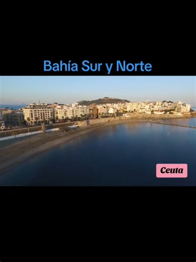 Ceuta turismo: qué ver en la Bahía Sur y Bahía Norte