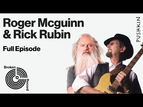 Roger McGuinn | Broken Record (Hosted by Rick Rubin)
