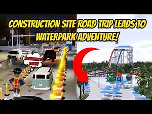 Greenville, Wisc Roblox l Highway Construction Road Trip to SWFL WaterPark Roleplay