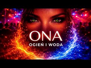 ONA (ogień i woda) - Dance Pop 2026 | Moja nuta