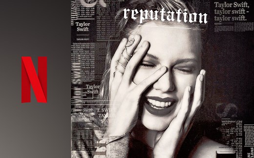 《Taylor Swift：reputation 巡回演唱会》官方中字预告【Netflix全球独家】