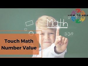How to: Teach Touch Math (number value)