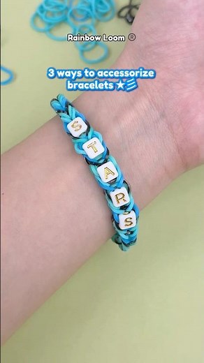 3 ways to decorate your Rainbow Loom bracelets using beads & charms in our Fab & Fun kit’