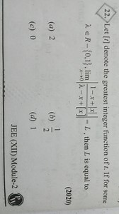 Let [ t ] denote the greatest integer function of t. If for som... | Filo