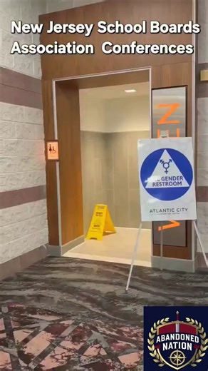 Breaking: NJ School Boards Conference Converts Women's Restroom to...