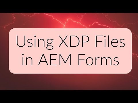 AEM Forms Tutorial - Using an XDP File in AEM Forms