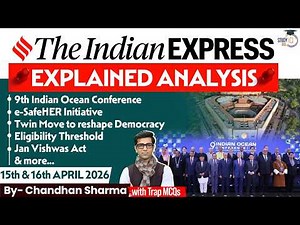 Indian Express Analysis | 15th & 16th April 2026 | Government Schemes & Initiatives for UPSC