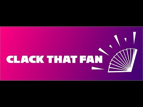 How to Clack That Fan
