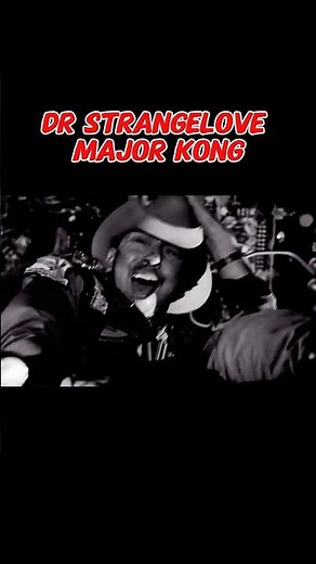 Dr Strangelove: Major Kong Rides the Bomb #comedy #drstrangelove #movies #funny