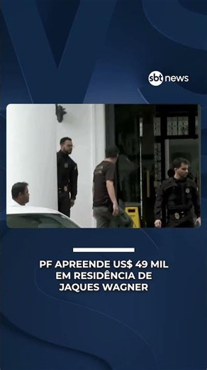 PF apreende US$ 49 mil em endereço de Jaques Wagner | #NewsManhã