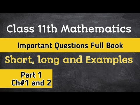 Class 11th Math, Important Questions,Short, Long, examples,ch#1,Ch#2,#maths,#math11,#1styearmath