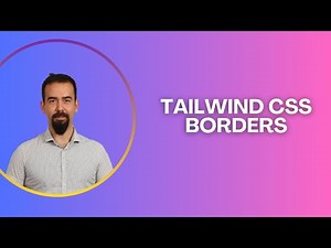 #6 Tailwind CSS Borders