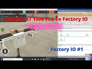 Connect S7 1500 PLC To Factory IO Use PLCSim Advance | Factory IO #1
