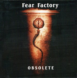 Fear Factory - Obsolete