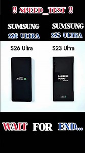 🔥 Samsung S26 Ultra vs S23 Ultra ⚡ Ultimate Speed Test | Shocking Result 😱#viral #techshorts