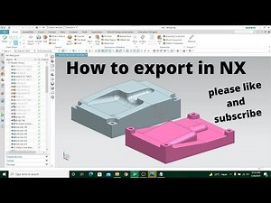 NX CAD | HOW TO EXPORT IN NX | CAD CAM LEARNING