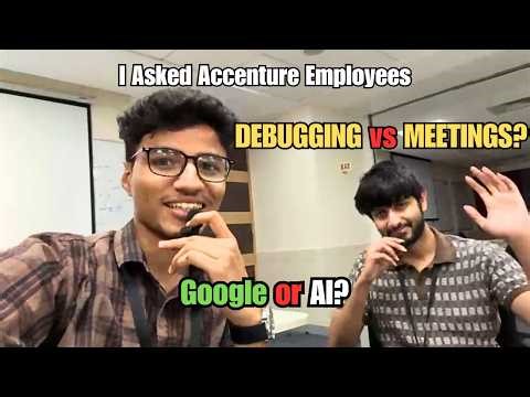 I Asked Accenture Employees: Debugging or Meetings? Google or AI? (Shocking Answers!)