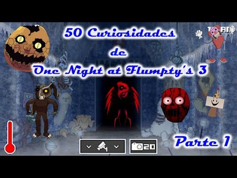 50 Interesting Facts About One Night at Flumpty's 3 (1/2) FZ Games