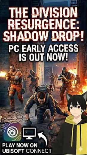 The Division Resurgence: PC Early Access is OUT NOW! (Shadow Drop) 🖥️🔥